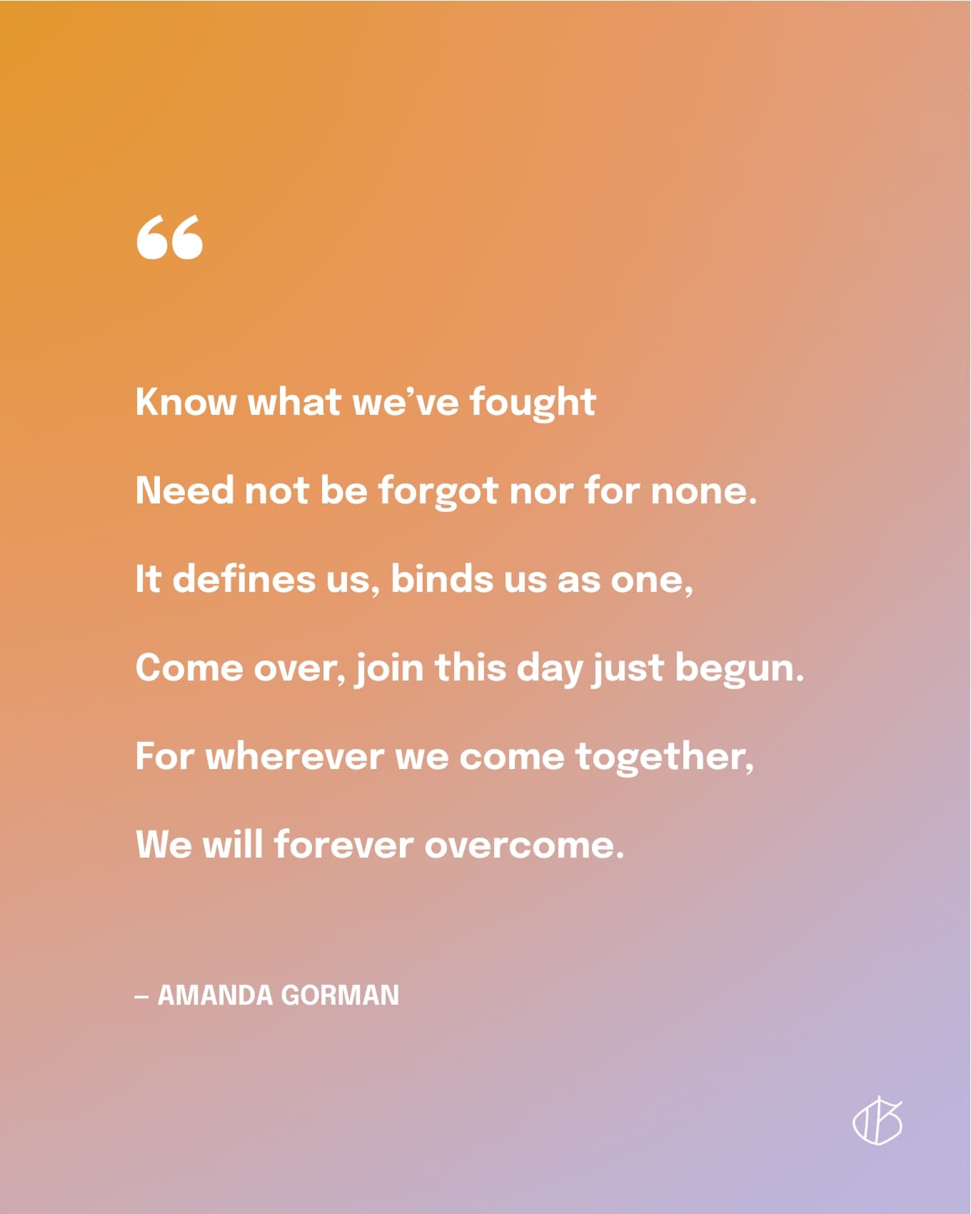 28 Best Amanda Gorman Quotes on Light, Hope, and Change (2023)